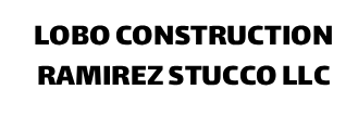 LOBO CONSTRUCTION RAMIREZ STUCCO LLC